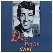 Sway - Dean Martin