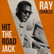 Hit the Road Jack - Ray Charles