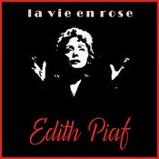 La Vie en Rose - Edith Piaf