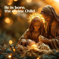 Il est né, le divin Enfant - Chanson de Noël