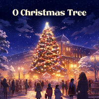 O Christmas Tree - Chanson de Noël