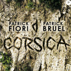 Corsica - P.Fiori et P.Bruel