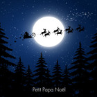 Petit Papa Noël - Chanson de Noël