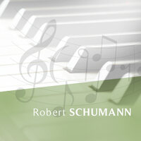 Scenes from Childhood — Of Foreign Lands and Peoples - Robert Schumann