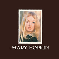 Those were the days - Mary Hopkin