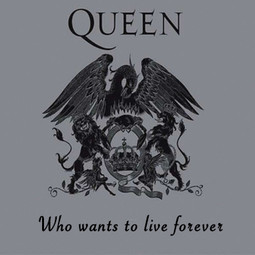 Who Wants To Live Forever - Queen